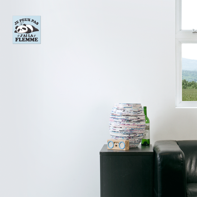 Funny "Je Peux Pas, J’ai La Flemme" Lazy Panda Design by AZEERTEE